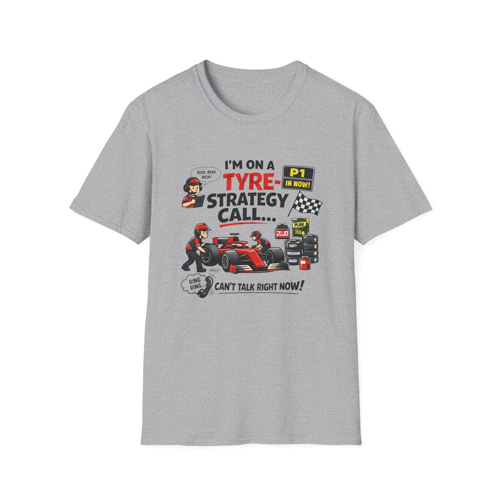 I'm On A Tyre Strategy Call T-Shirt