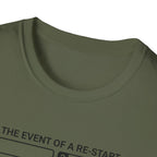 In the event of a Re-Start T-Shirt