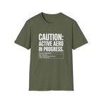 Caution Active Aero In Progress T-Shirt