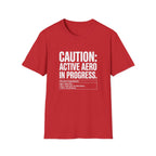 Caution Active Aero In Progress T-Shirt