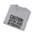 Caution Active Aero In Progress T-Shirt