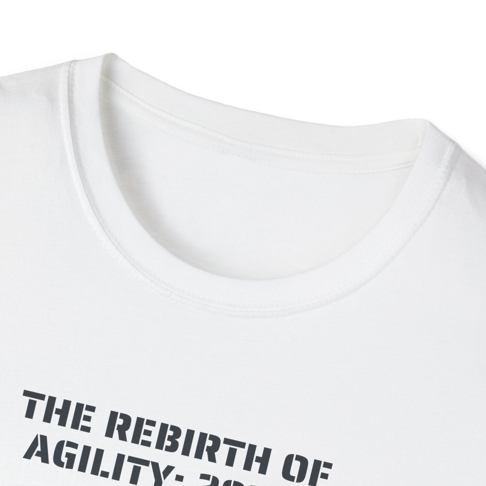 The Rebirth of Agility T-Shirt