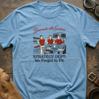 Strategy Dept T-Shirt