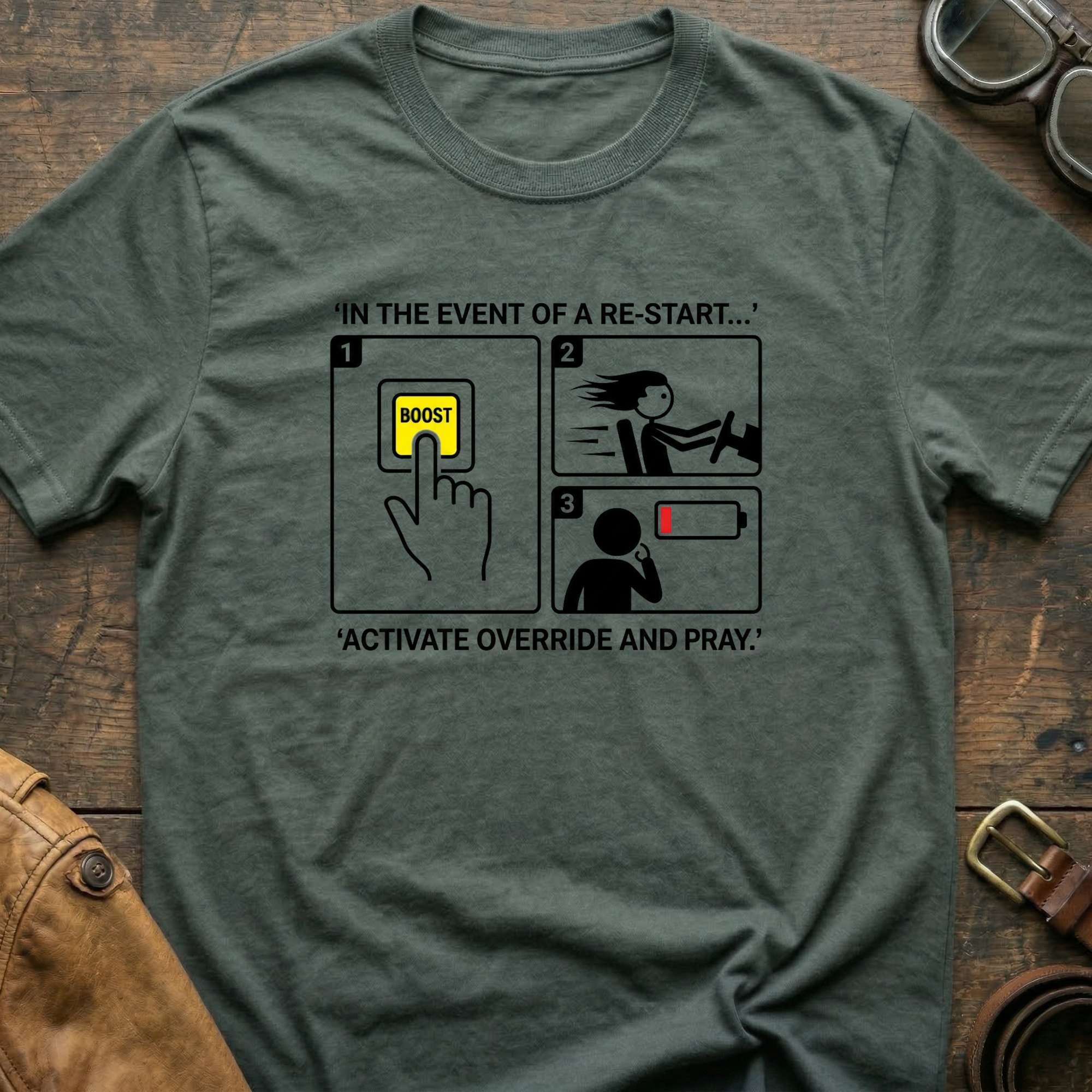 In the event of a Re-Start T-Shirt