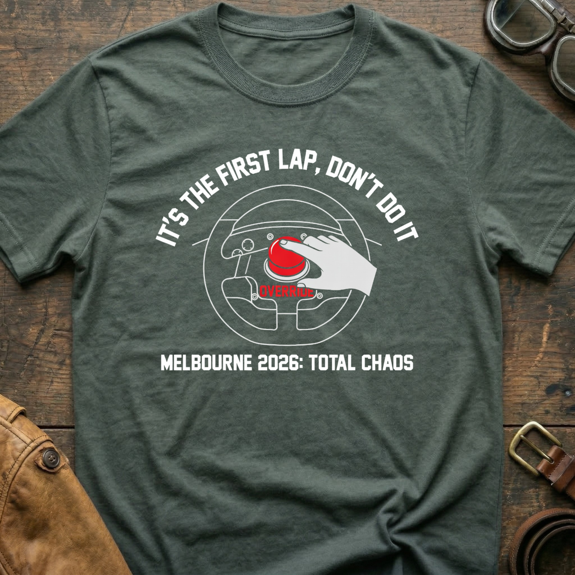 Its The First Lap Don't Do It T-Shirt