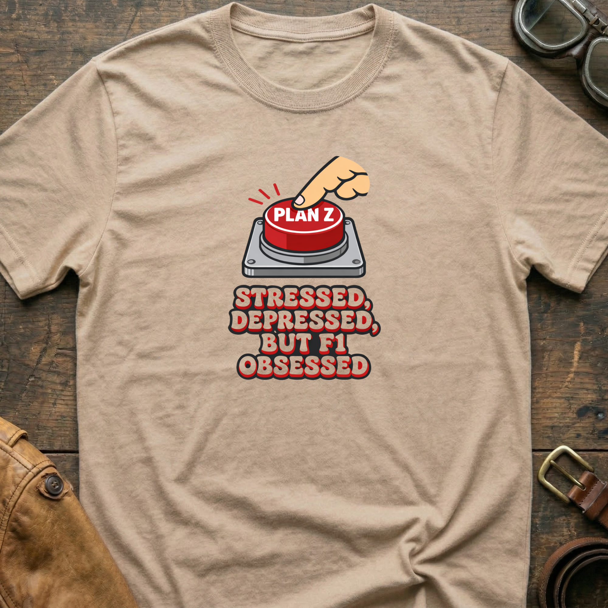 Stressed - Depressed but f1 Obsessed T-Shirt