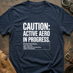 Caution Active Aero In Progress T-Shirt