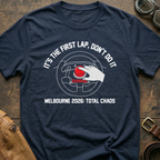 Its The First Lap Don't Do It T-Shirt