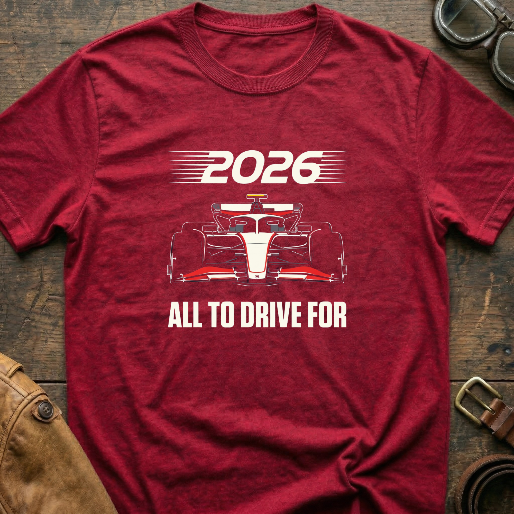2026 All to Drive ForT-Shirt