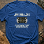 Leave Me Alone  T-Shirt