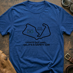 Lights out and oh its a safety car T-Shirt