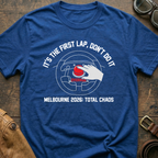 Its The First Lap Don't Do It T-Shirt
