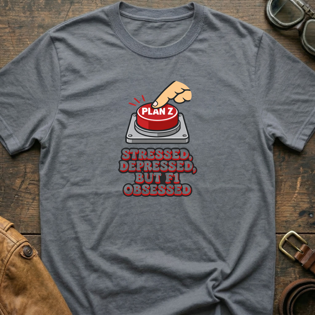 Stressed - Depressed but f1 Obsessed T-Shirt