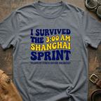 Survived The Shanghai Sprint T-Shirt