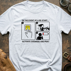 In the event of a Re-Start T-Shirt