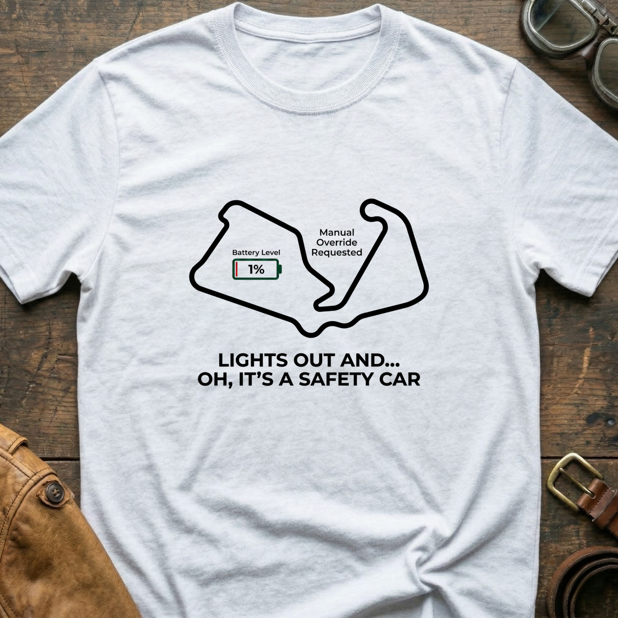 Lights out and oh its a safety car T-Shirt