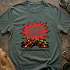 Everything must go (out on track)  T-Shirt